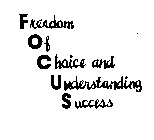 FOCUS FREEDOM OF CHOICE AND UNDERSTANDING SUCCESS