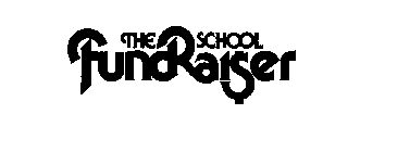 THE SCHOOL FUND RAISER