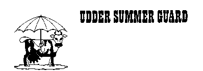 UDDER SUMMER GUARD