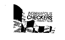 INDIANAPOLIS CHECKERS HOCKEY CLUB