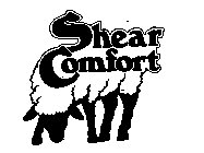 SHEAR COMFORT