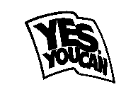 YES, YOU CAN