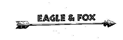 EAGLE & FOX