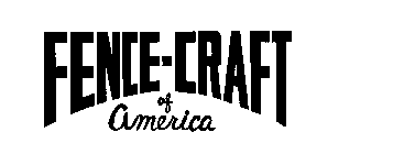 FENCE-CRAFT OF AMERICA