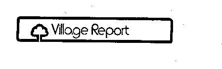 VILLAGE REPORT