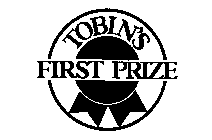 TOBIN'S FIRST PRIZE