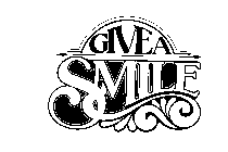 GIVE A SMILE