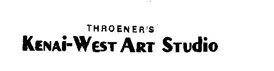 THROENER'S KENAI-WEST ART STUDIO