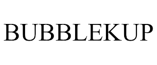 BUBBLEKUP