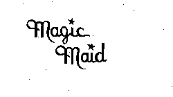 MAGIC MAID