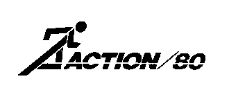 ACTION/80