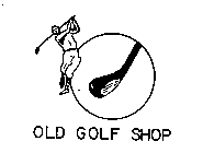 OLD GOLF SHOP