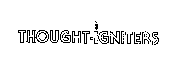 THOUGHT-IGNITERS
