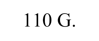 110 G.