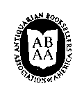 AB AA ANTIQUARIAN BOOKSELLERS ASSOCIATION OF AMERICA