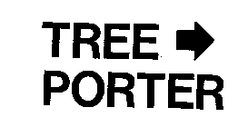 TREE-PORTER