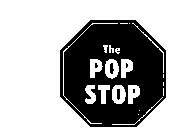THE POP STOP