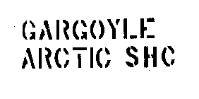 GARGOYLE ARCTIC SHC