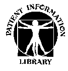 PATIENT INFORMATION LIBRARY