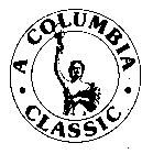 A COLUMBIA CLASSIC