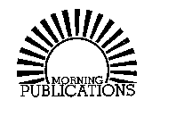 MORNING PUBLICATIONS