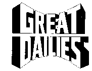 GREAT DAILIES