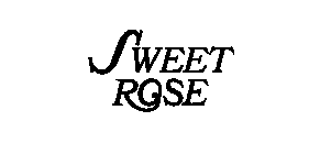 SWEET ROSE