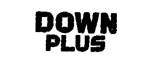 DOWN PLUS