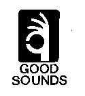 GOOD SOUNDS