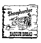SHEEPHERDER BASQUE BREAD