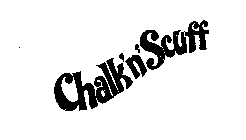 CHALK'N'SCUFF