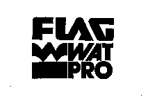 FLAG WAT/PRO