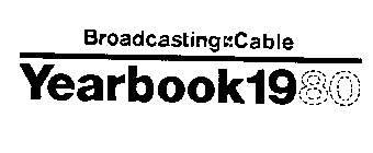 BROADCASTING CABLE YEARBOOK 1980