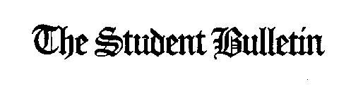 THE STUDENT BULLETIN