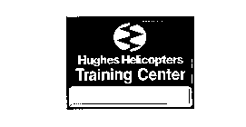HUGHES HELICOPTERS TRAINING CENTER