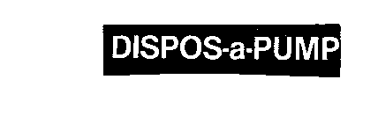 DISPOS-A-PUMP