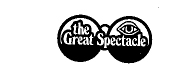 THE GREAT SPECTACLE