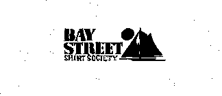 BAY STREET SHIRT SOCIETY