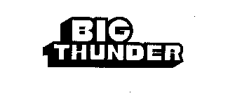 BIG THUNDER