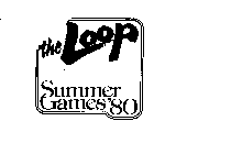 THE LOOP SUMMER GAMES '80
