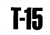 T-15