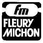 FM FLEURY MICHON
