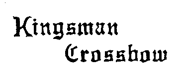 KINGSMAN CROSSBOW