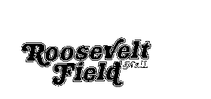 ROOSEVELT FIELD MALL