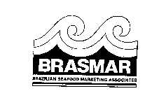 BRASMAR BRAZILIAN SEAFOOD MARKETING ASSOCIATES