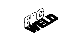 EDG WELD