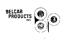 BELCAR PRODUCTS INC. B P