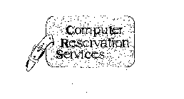 COMPUTER RESERVATION SERVICES
