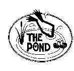 THE POND