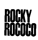ROCKY ROCOCO